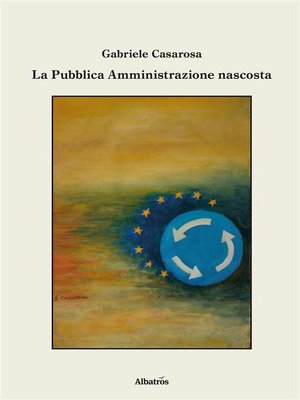 cover image of La Pubblica Amministrazione nascosta